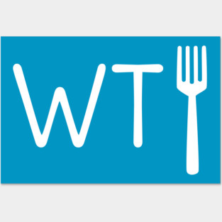 Funny WTF t-shirt Posters and Art