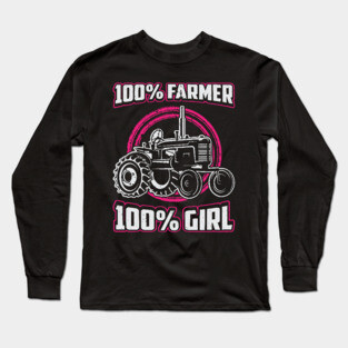 100% Farmer 100% Girl Farmer Babe Country Girl Long Sleeve T-Shirt