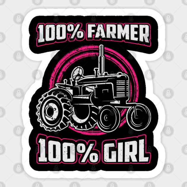 100% Farmer 100% Girl Farmer Babe Country Girl Sticker by belownormal