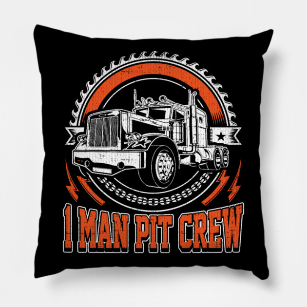 1 Man Pit Crew Trucker Gift Pillow by belownormal