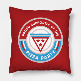 Proud Supporter of the Pizza Party Election Pillow