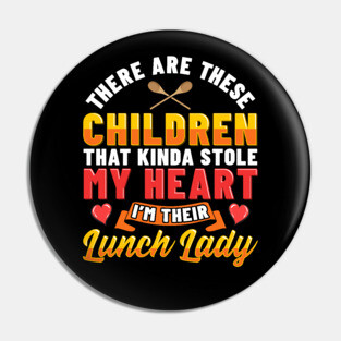 I'm There Lunch Lady School Cafeteria Pin