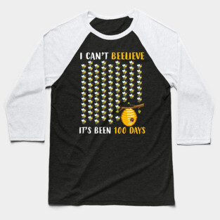 I Can_t Believe It_s Been 100 Days Teacher Boy Girl Gift Shirt Baseball T-Shirt