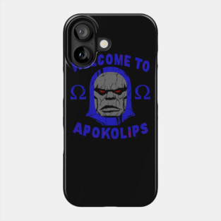 Welcome to Apokolips Phone Case