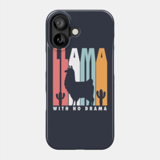 Llama with no drama Phone Case