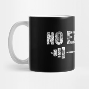 No Excuses - Gym Motivation Fitness Mug