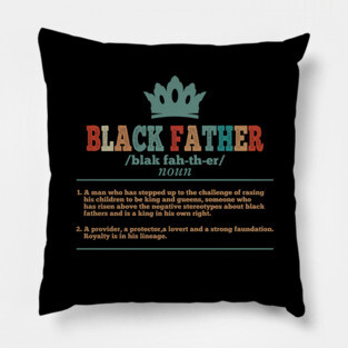 Black Father - Happy Fathers Day - Happy Black fathers day Pillow