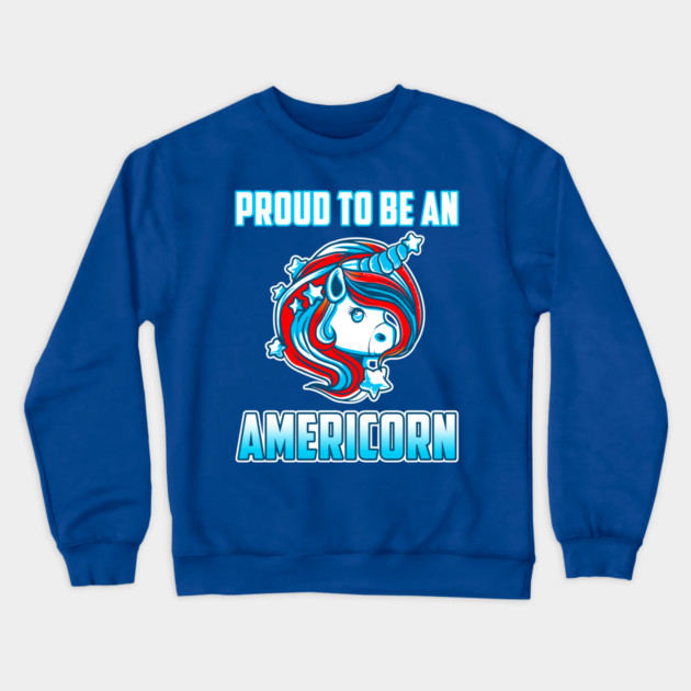 Proud to be an Americorn Unicorn Crewneck Sweatshirt by creative
