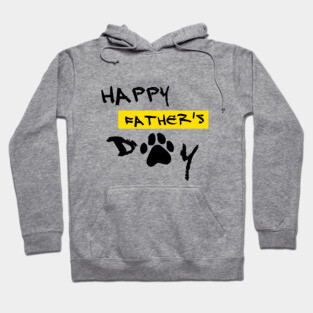 happy fathers day , for dog lover , happy fathers dog day Hoodie
