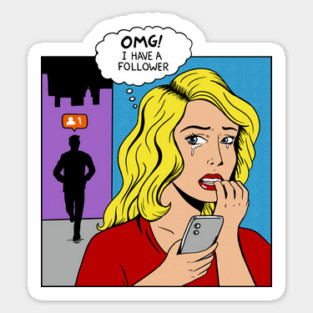OMG I Have a Follower Sticker
