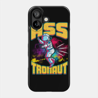 Asstronaut Funny Astronaut Pun Phone Case