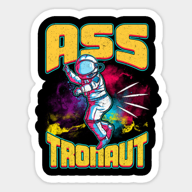Asstronaut Funny Astronaut Pun Magnet by creative
