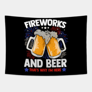 Fireworks and Beer Funny 4th of July Tapestry