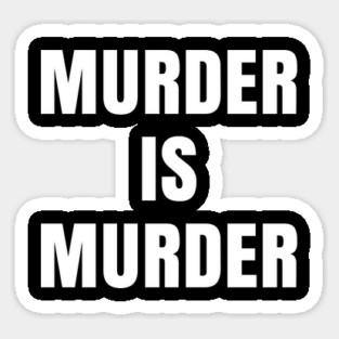 Murder is Murder, Black Lives Matter, Protest Magnet