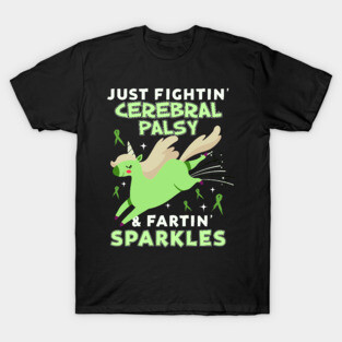 cerebral palsy funny unicorn farting sparkles T-Shirt