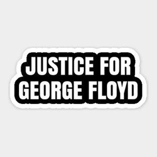 Justice for George Floyd, Black Lives Matter, Protest Sticker