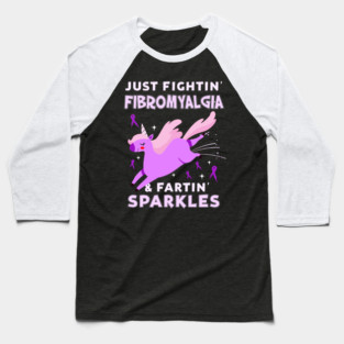 Fibromyalgia funny unicorn farting sparkles Baseball T-Shirt