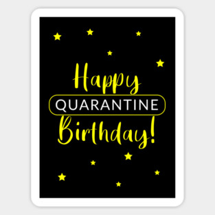 Happy Quarantine Birthday Sticker