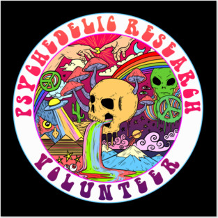 Psychedelic Research Volunteer Posters and Art