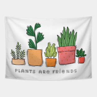 Plants Are Friends Tapestry