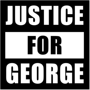 Justice For George Posters and Art