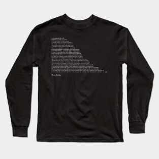 Henry Rollins Quotes Long Sleeve T-Shirt