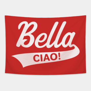 Bella – Ciao! (Italy / Farewell Party / White) Tapestry