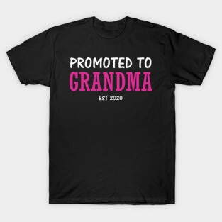 Promoted to grandma EST 2020 T-Shirt