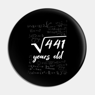 21st Birthday Funny Pin