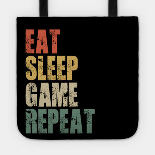 Eat Sleep Game Repeat Funny Gift Ideas Tote