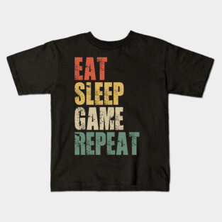 Eat Sleep Game Repeat Funny Gift Ideas Kids T-Shirt
