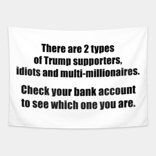 Two Types of Trump Supporters Tapestry