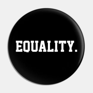 equality Pin