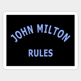 John Milton Rules Sticker