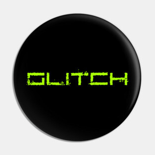 Glitch Pin