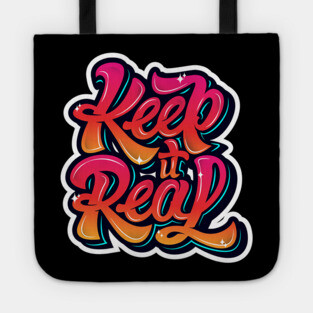 Keep It Real Freestyle Hip Hop Tee Tote