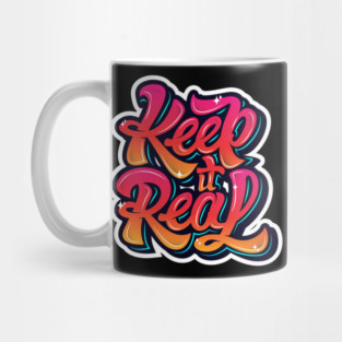 Keep It Real Freestyle Hip Hop Tee Mug