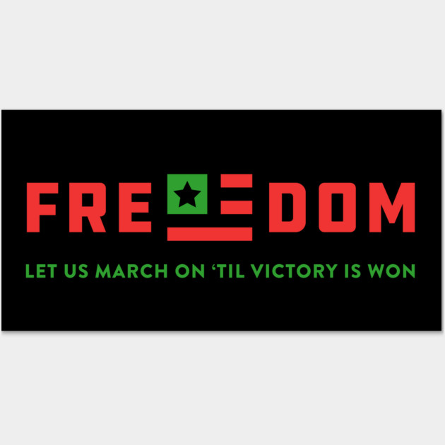 FREEDOM Wall Art by JSNDMPSY