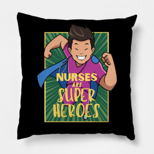 Nurses are superheroes Pillow