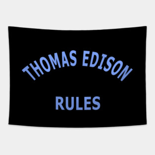 Thomas Edison Rules Tapestry