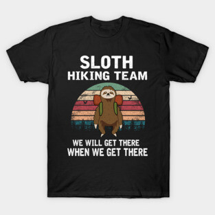 SLOTH HIKING TEAM T-Shirt