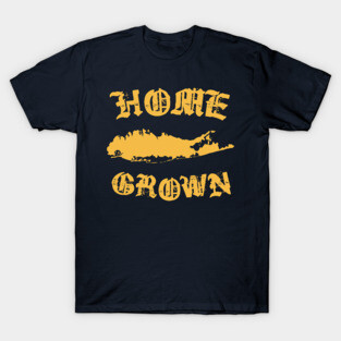 HOME GROWN LONG ISLAND T-Shirt