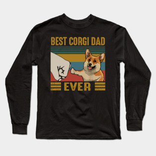 Vintage Best Corgi Dad Ever Bump Fist Shirt Long Sleeve T-Shirt