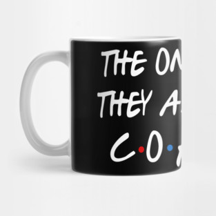 They all Drink Coffee Mug