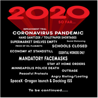 2020 so far... Posters and Art