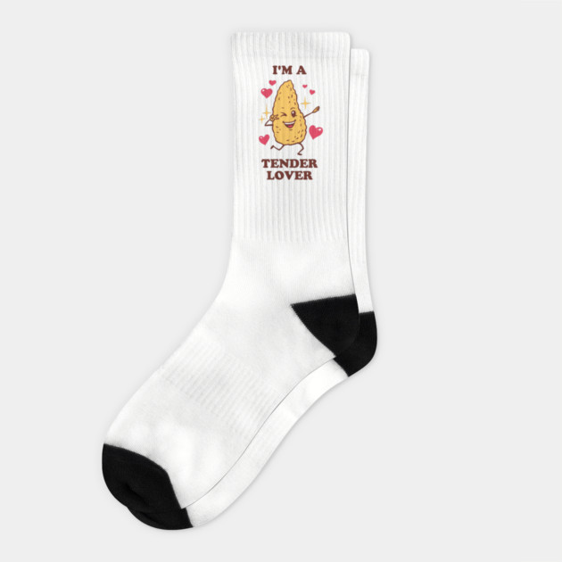 I'm A Tender Lover - Chicken Tendies Socks by dumbshirts