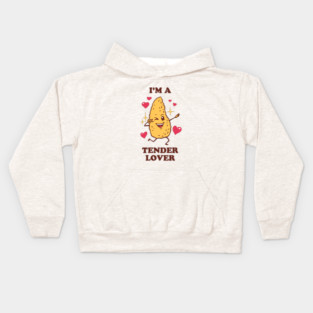 I'm A Tender Lover - Chicken Tendies Kids Hoodie
