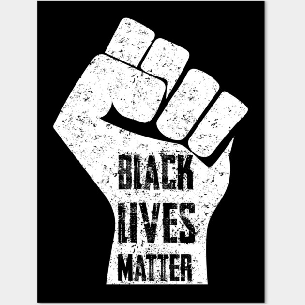 Black Lives Matter Fist Wall Art by creative