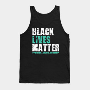 Black Lives Matter #BLM Tank Top