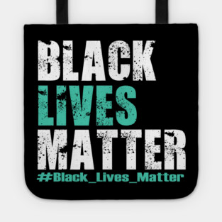 Black Lives Matter #BLM Tote